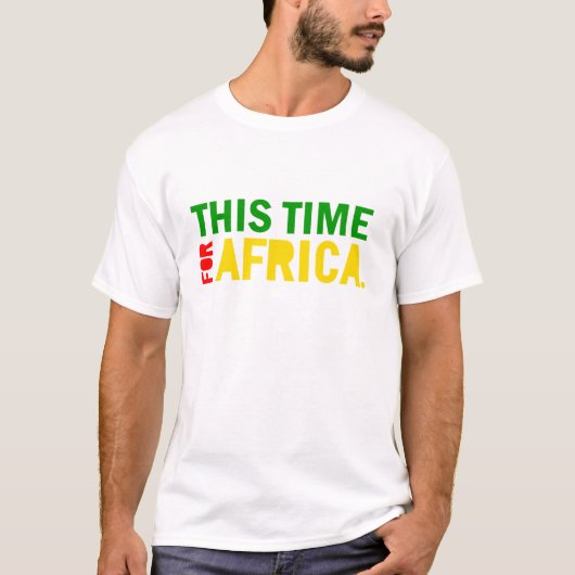 Deze tijd voor Afrika-Shirt T-shirt (Voorkant)