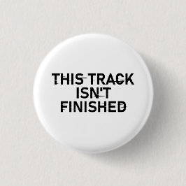 Deze track is nog niet af - Glitch Text Design Ronde Button 3,2 Cm