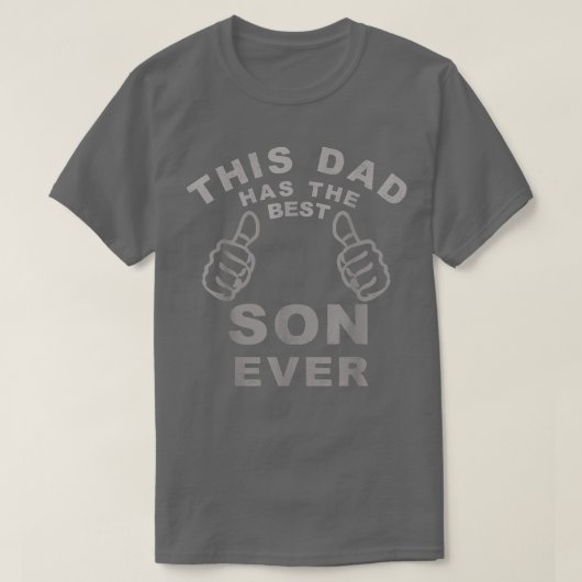 Deze vader heeft de beste zoon van de vaders dag. t-shirt (Design voorkant)