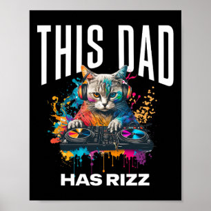 Deze vader heeft Rizz Cool DJ Cat Rizzler Dad's va Poster