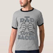 Deze vader houdt van BACON T-shirt (Voorkant)