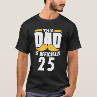 Deze vader is officieel 25 papa papa vader geboort t-shirt