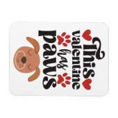 Deze Valentijn heeft poten...van de hondenkoelkast Magneet (Horizontaal)