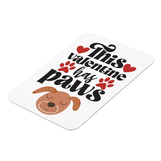 Deze Valentijn heeft poten...van de hondenkoelkast Magneet (Linkerzijde)