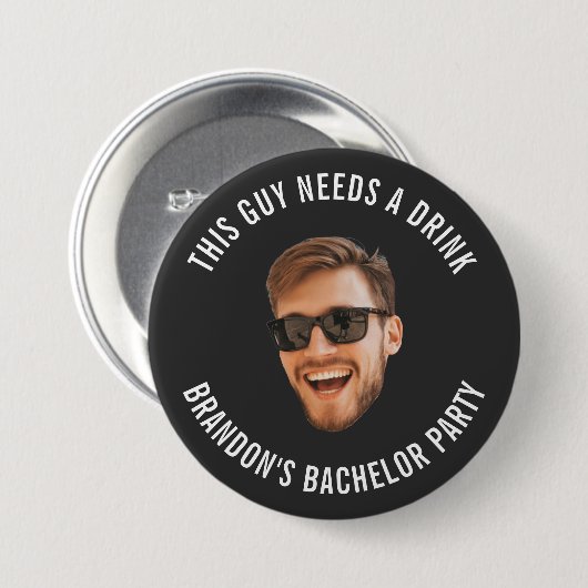 Deze vent heeft een drank nodig aangepaste foto vr ronde button 7,6 cm (Voorkant /achterkant)