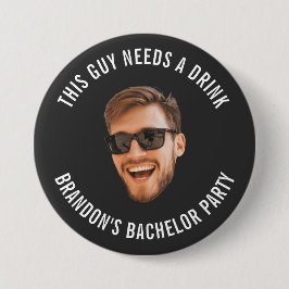Deze vent heeft een drank nodig aangepaste foto vr ronde button 7,6 cm