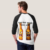 Deze vent heeft nu bier nodig t-shirt (Achterkant volledig)