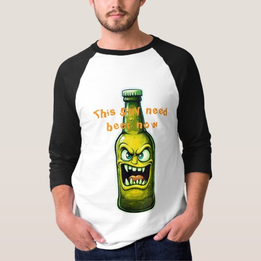 Deze vent heeft nu bier nodig t-shirt (Voorkant)