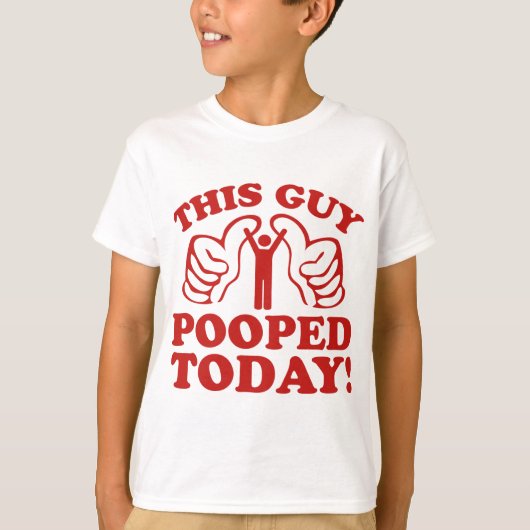 Deze vent heeft vandaag gepoept! t-shirt (Voorkant)