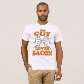 Deze vent houdt van BACON T-shirt (Voorkant volledig)