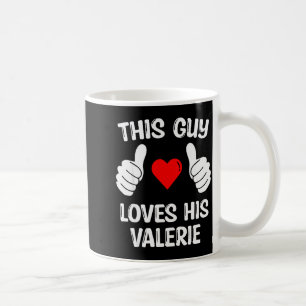 Deze vent houdt van zijn Valerie vriendin vrouw Va Koffiemok