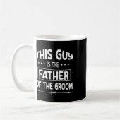 Deze vent is de vader van de bruidegom bruid huwel koffiemok (Links)