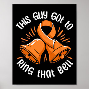 Deze vent mocht die bel luiden Leukemie Kanker Ove Poster