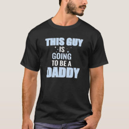 Deze vent wordt een eerste Vaderdag van papa. T-shirt