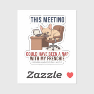 Deze vergadering had een dutje kunnen zijn Franse  Sticker