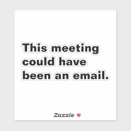 Deze vergadering had een email grappig gezegde kun sticker (Vel)