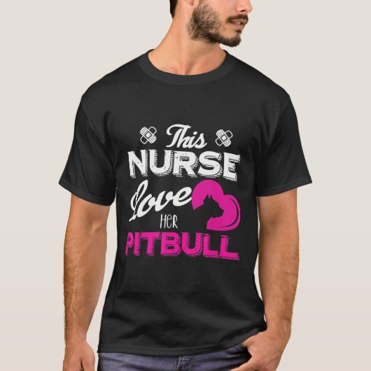 Deze verpleegster houdt van haar Pitbull T-shirt (Voorkant)