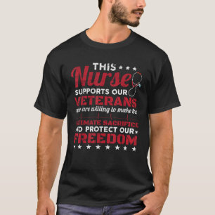 Deze verpleegster ondersteunt onze veteranen gesch t-shirt