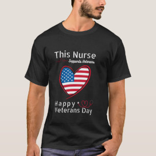 Deze verpleegster steunt Veteranen Dag Patriottisc T-shirt