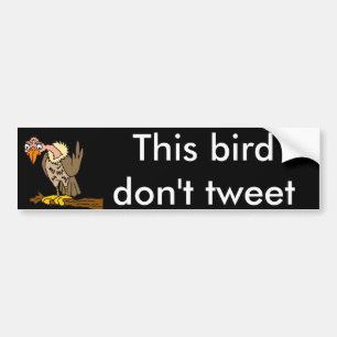 Deze vogel tweet geen Buzzard Cartoon Bumpersticker