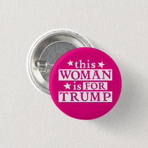 deze vrouw is voor Trump Button