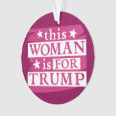 Deze Vrouw is voor Trump Ornament (voorkant)