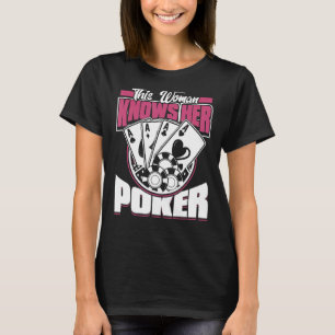 Deze vrouw kent haar poker Kaart Player Casino Gam T-shirt