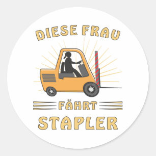 DEZE VROUW SCHRIJFT EEN FORKLIFT RONDE STICKER