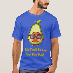 Deze vrucht is te kool voor je schimmelige vrucht. t-shirt