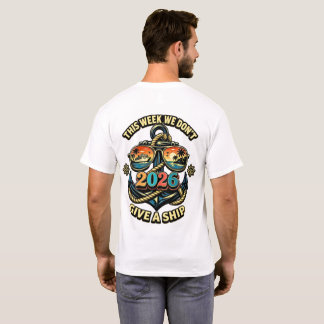 Deze Week Gaan We Niet Overboord, Funny Cruise T-shirt