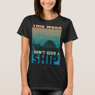 Deze week geef ik geen cruise Couples Cruis T-shirt