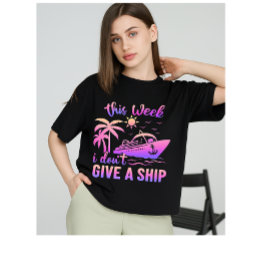 "Deze week geef ik niet om een schip voor cruise Tri-Blend Shirt