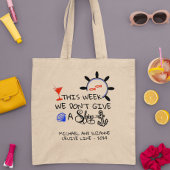 Deze week geven we geen cruise cruise door schepen tote bag
