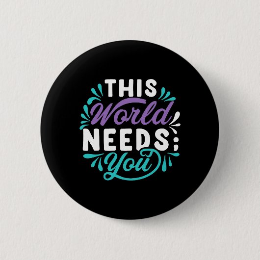 Deze Wereld Heeft Jou Nodig Premium Tri-Blend Desi Ronde Button 5,7 Cm (Voorkant)