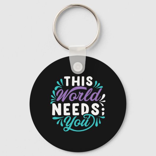 Deze Wereld Heeft Jou Nodig Premium Tri-Blend Desi Sleutelhanger (Voorkant)