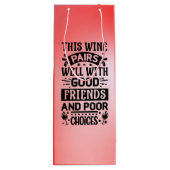 Deze wijn past goed bij goede vrienden cadeautas (Achterkant)