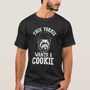 Deze Yorkie wil een koekje Yorkshire Terrier hond T-shirt