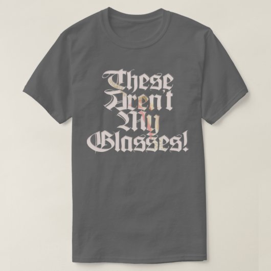 Deze zijn mijn bril t-shirt (Design voorkant)