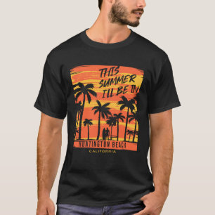 Deze zomer zal in Huntington Beach Californië zijn T-shirt