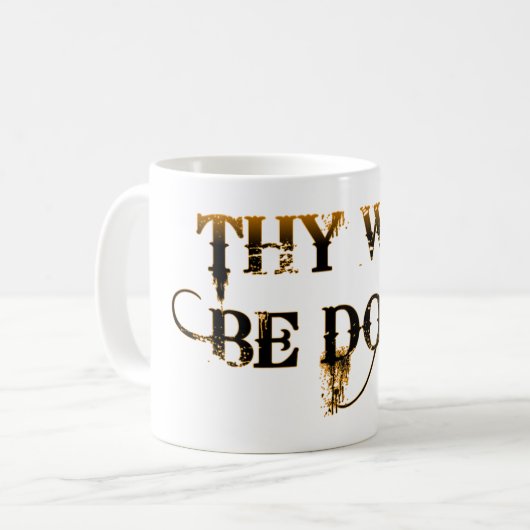 "Deze zullen worden gedaan" Mok (Voorkant links)