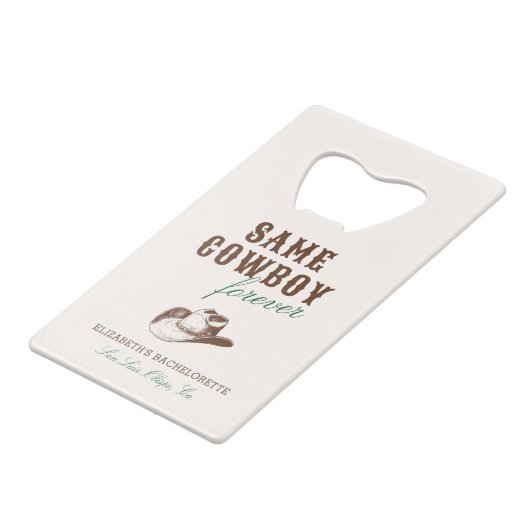Dezelfde cowboy voor altijd vrijgezellenweekend creditkaart flessenopener (Voorkant Gekanteld)