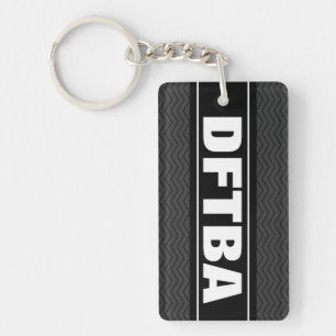 DFTBA de sleutelhanger   vergeet niet geweldige te