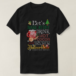 DH Laten we de Drink van de hete cacao en de horlo T-shirt