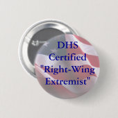 DHSCertified"Right WingExtremist" Ronde Button 5,7 Cm (Voorkant /achterkant)