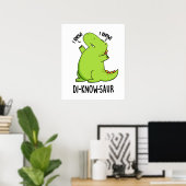 Di-know-saur Grappige Dinosaurus Pun Poster (Thuiskantoor)