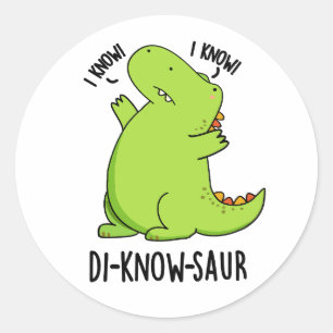 Di-know-saur Grappige Dinosaurus Pun Ronde Sticker