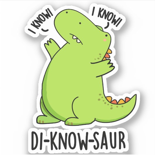 Di-know-saur Grappige Dinosaurus Pun Sticker (Voorkant)