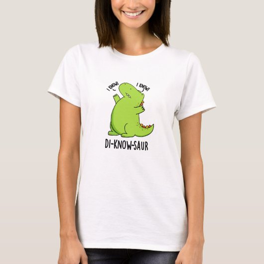 Di-know-saur Grappige Dinosaurus Pun T-shirt (Voorkant)