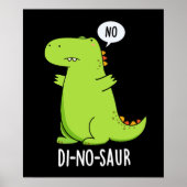 Di-no-saur Grappige Dinosaurus Puns Donker BG Poster (Voorkant)