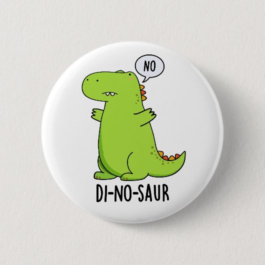 Di-no-saur Grappige Dinosaurus Puns Ronde Button 5,7 Cm (Voorkant)